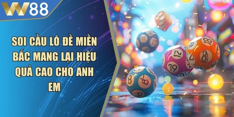 Soi Cầu Lô Đề Miền Bắc